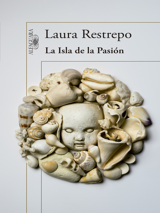 Detalles del título La Isla de la Pasión de Laura Restrepo - Disponible